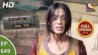 Crime Patrol Dial 100  क्राइम पेट्रोल  Ep 649  Full Episode  9th November 2017 [upl. by Monti]