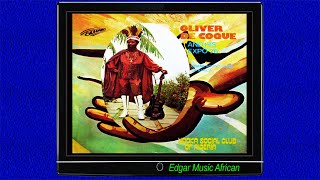 AKALAKA ⇨ Akalaka Ndidi Bu Ije Enuwa – Oliver de Coque and His Expo 76 [upl. by September]