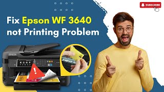 Fix Epson WF 3640 not Printing Problem  Printer Tales [upl. by Ardath974]