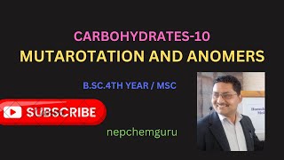 carbohydrates10bsc4thyearmutarotationanomersmsc [upl. by Eelirak362]