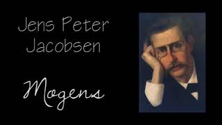 Mogens  Jens Peter Jacobsen  Hörbuch [upl. by Aneem]