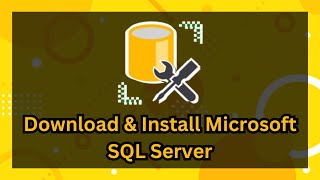 Download amp Install Microsoft SQL Server 2024 Complete Guide to SQL Server amp SSMS [upl. by Ahsiret165]