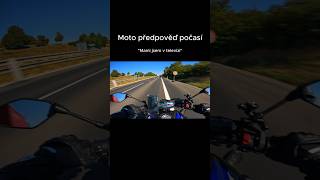 Motorkářska předpověď počasí 🤣🏍🔥 motorcycle yamaha motorka motocykel motorky motovlog Czech [upl. by Lika]