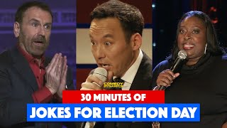 30 Minutes of Jokes for Election Day  Comedy Dynamics StandUp Comedy [upl. by Letsyrk]