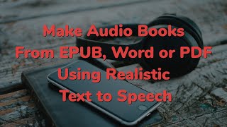 Make audiobooks easily EPUB Text to Speech [upl. by Edgard492]