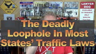 The Deadly Loophole in Most States Traffic Laws [upl. by Bronder409]