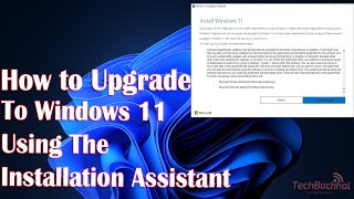 How to upgrade to Windows 11 using the Installation Assistant [upl. by Roleat]