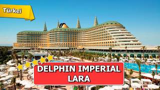 Delphin Imperial Hotel Antalya Dein Traumurlaub in der Türkei [upl. by Ellehc]