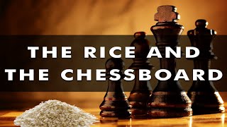 The rice and the chessboard [upl. by Adlemy]