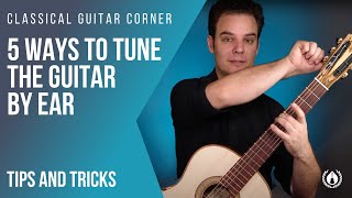 5 Different Ways to Tune the Guitar by Ear [upl. by Saiff]