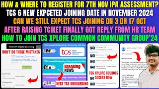 HOW TO REGISTER FOR IPA ASSESSMENT  JOIN XPLORE COMMUNITY GROUP  6 NEW JOINING DATE  TCS HR REPLY [upl. by Ekul363]