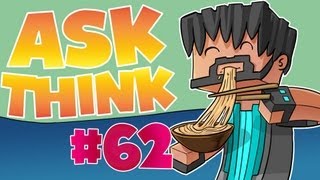 Ask Think 62  A Mighty Geek I Am [upl. by Bianchi]