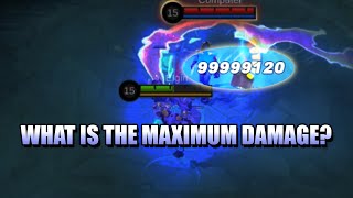 WHAT IS THE MAX DAMAGE LETS BREAK THE LIMITS OF MOBILE LEGENDS [upl. by Aufmann874]