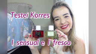 Perfumes Baratinhos Mira e Elksis Korres  1 fresco e 1 sensual [upl. by Beltran]