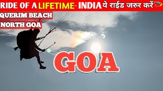 GOA PARAGLIDING 🪂मेरे लाईफ का बेस्ट दीन । गोवा वाले बीच पर❤️ [upl. by Merete647]