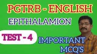 PGTRB ENGLISH  EPITHALAMION  IMPORTANT MCQs  TEST 4  chandranacademy7685 [upl. by Enneyehs396]