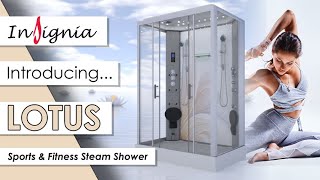 Insignia Introducing LOTUS Steam Shower 🌺 [upl. by Erodroeht356]