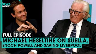 Michael Heseltine on Suella Enoch Powell and saving Liverpool  The News Agents [upl. by Girard]