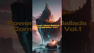 Best Of POWER METAL Ballads  Compilation [upl. by Lokkin]