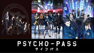 PSYCHOPASS メイン・テーム Main Theme OST All 3 ver [upl. by Aicele]