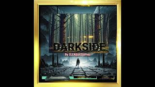 Darkside by DJ Aljur Gomez [upl. by Baerl586]