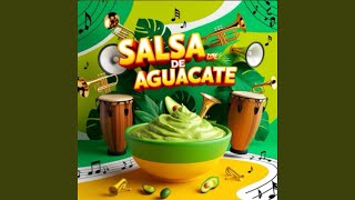 Salsa De Aguacate [upl. by Thebazile700]