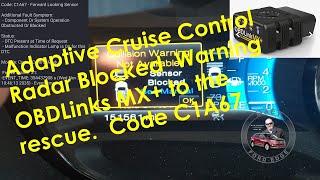 Adaptive Cruise Control Radar Blocked Warning OBDLinks MX to the rescue Code C1A67 [upl. by Suirauqram]