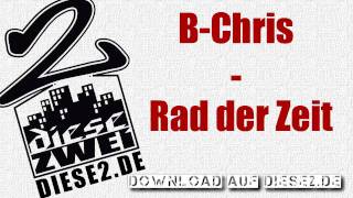 BChris  Rad der Zeit Song [upl. by Annaeg]