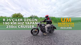 R 25çiler Kızgın UM RENEGADE FREEDOM 250 İnceleme [upl. by Portwin]