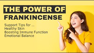 Immune Skin amp Emotional Support with Frankincense Essential Oil Workshop Replay [upl. by Anrev]