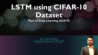 LSTM using CIFAR10 Dataset [upl. by Nwahsor515]