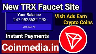 New Crypto Faucet Site 2024  Visit Ads Earn Crypto  Free Cryptocurrency Earning SiteEarn TRX FREE [upl. by Alie301]