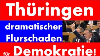 Thüringen Massive undemokratische Verwerfungen [upl. by Skardol]