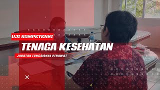 UJI KOMPETENSI JABATAN FUNGSIONAL PERAWAT [upl. by Domenech423]