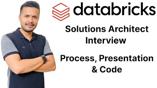 Databricks Solutions Architect Interview  Process Presentation amp Code [upl. by Roede]