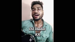 Dil Ibadat  Cover❤️‍🩹  KK  Tum Mile  Sudarshan Sings [upl. by Jeanette]