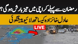 😍🌧️Ramzan se phly Karachi mein Barish   Live weather vlog with Adil Aziz Khanzada  4 March 2024 [upl. by Treble]