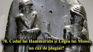 70 Codul lui Hammurabi și Legea lui Moise un caz de plagiat [upl. by Celine]