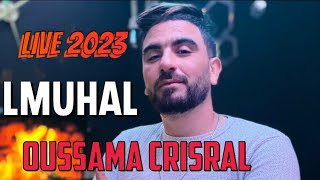 OUSSAMA CRISRAL CHANTE 💎LMUHAL💎 AVEC HAMZA SAMORAY ❤ djillali hamama [upl. by Arymahs743]