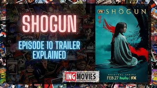 SHOGUN Episode 10 Trailer Explained [upl. by Keegan]