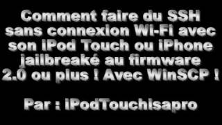 SSH sans connexion WiFi avec son iPod Touch iPhone 20 ou plus [upl. by Arihat]