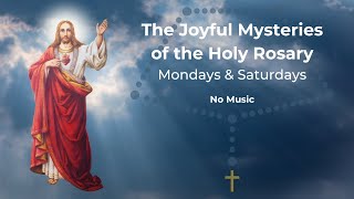 Virtual Rosary  Joyful Mysteries  Rosary Monday  Rosary Saturday  Rosary No Music  Calm Rosary [upl. by Llewon]