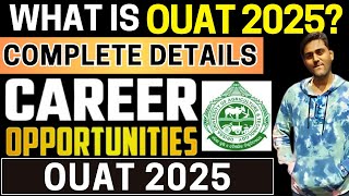 All About OUAT 2025  Eligibility amp Pattern Application Form Dates Syllabus Admit Card [upl. by Moorish414]