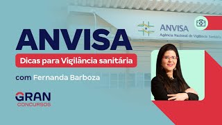 Concurso ANVISA Dicas para Vigilância sanitária [upl. by Harras]