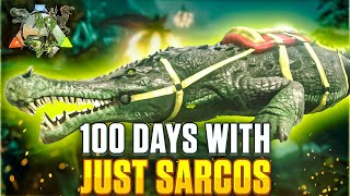 I Had 100 Days To Beat ARK Genesis With Just Sarcos [upl. by Arvad375]