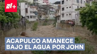 Acapulco amanece bajo el agua por el huracán John  N [upl. by Asital879]