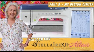 How To Use Your Brother Stellaire XJ1 amp BabyLock Altair Sewing amp Embroidery Machine  Part 3 [upl. by Einnij]