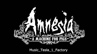 Amnesia Soundtrack  Tesla 1 Factory [upl. by Hoban]