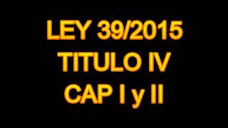 NEW AUDIO LEY 392015  TITULO IV CAP 1Y2 [upl. by Dikmen389]