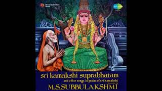 Sri Kamakshi Suprabhatham sung by MSSubbulakshmi [upl. by Gish]